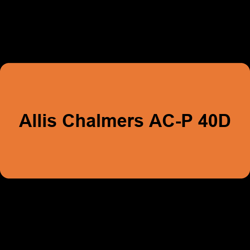 Allis Chalmers AC-P 40D